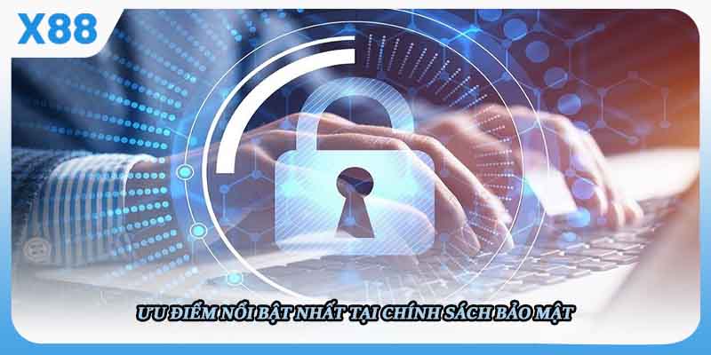 Chính sách bảo mật X88