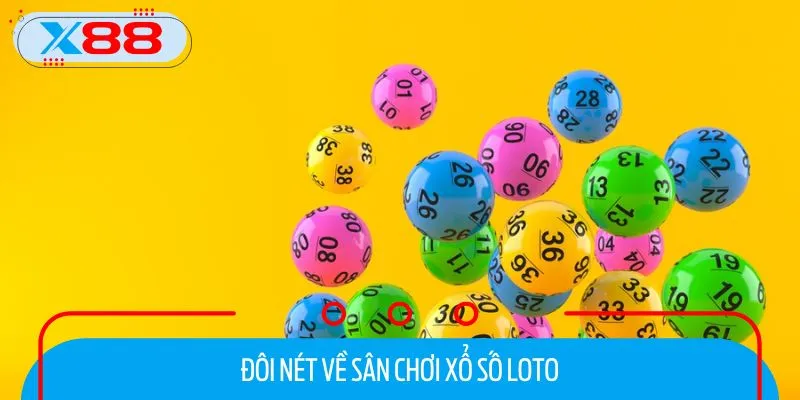 Giới thiệu chi tiết về sảnh xổ số X88